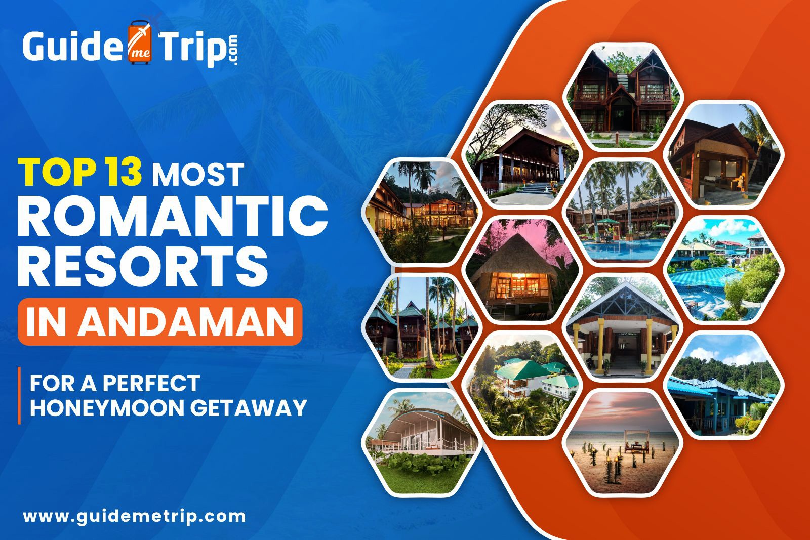Top 13 Most Romantic Resorts in Andaman for a Perfect Honeymoon Getaway
