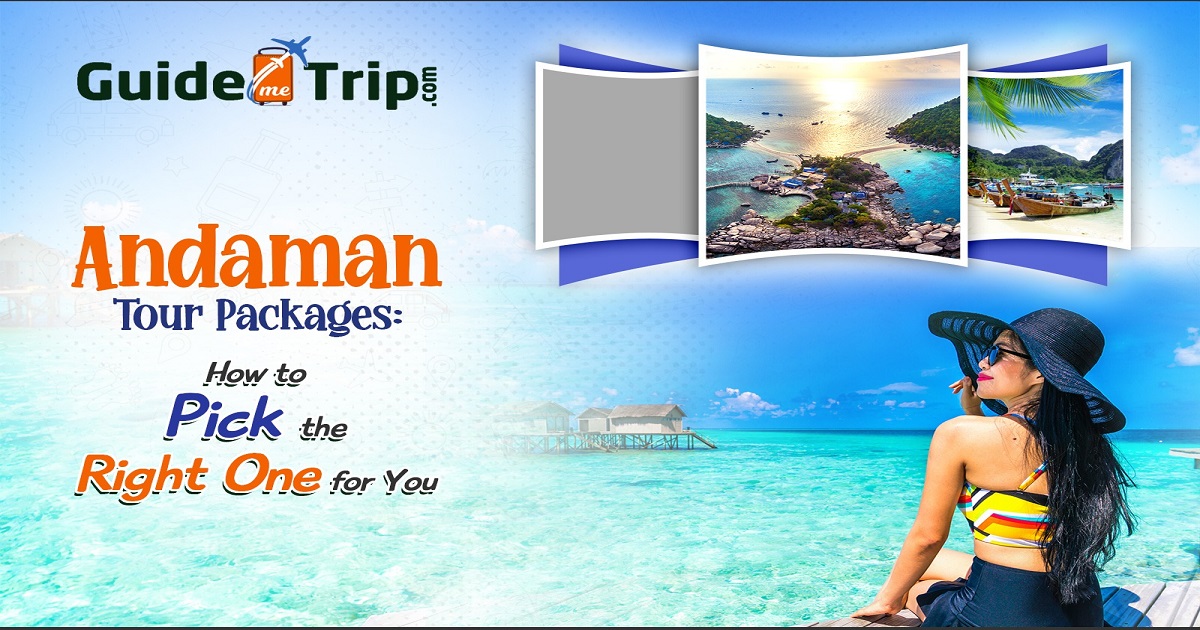 Planning an Andaman Trip? Here’s How to Choose the Best Tour Package
